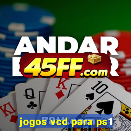jogos vcd para ps1